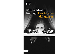 Las Formas de Querer (Premio Nadal 2022) - Inés Martín Rodrigo