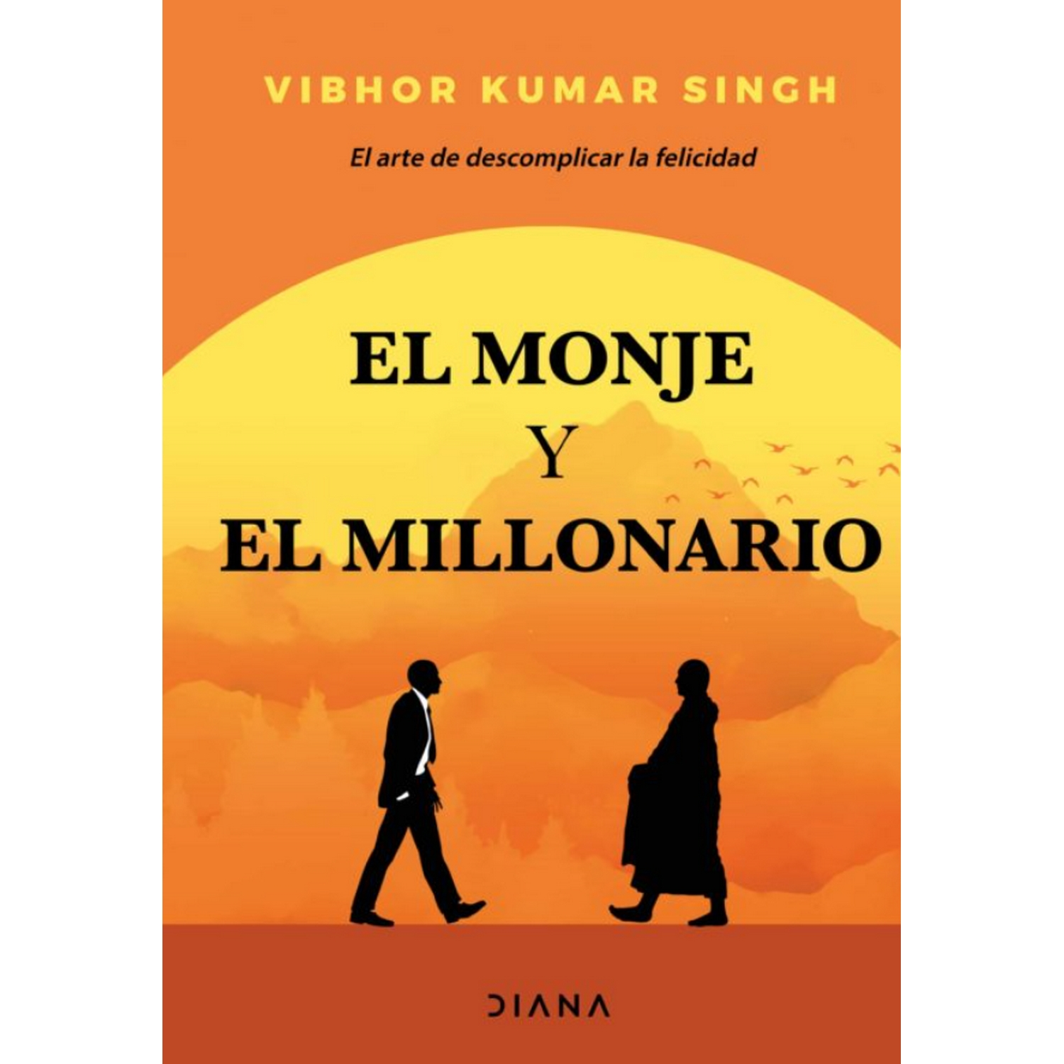 El Monje Y El Millonario - Vibhor Kumar Singh