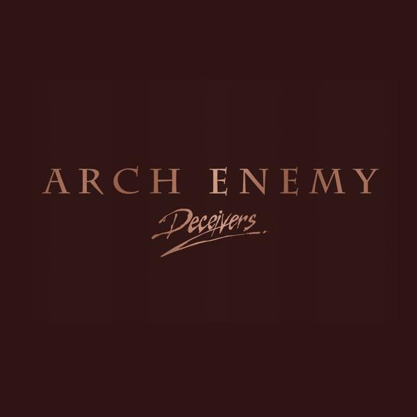 Dunkelbrauner Hintergrund mit den Worten ARCH ENEMY und Deceivers.