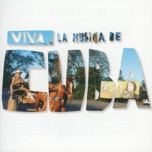 Egy férfi lovas kocsit vezet, rajta a 'VIVA LA MUSICA DE CUBA' felirat.