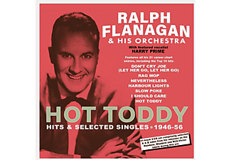 Ralph & His Orchestra Flanagan - HOT TODDY - HITS And SELECTED SINGLES 1946-56  - (CD)