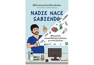 Nadie Nace Sabiendo (Ed. Especial) - Álvaro Fernández