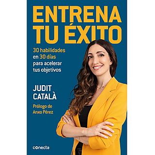 Entrena Tu Éxito - Judit Català