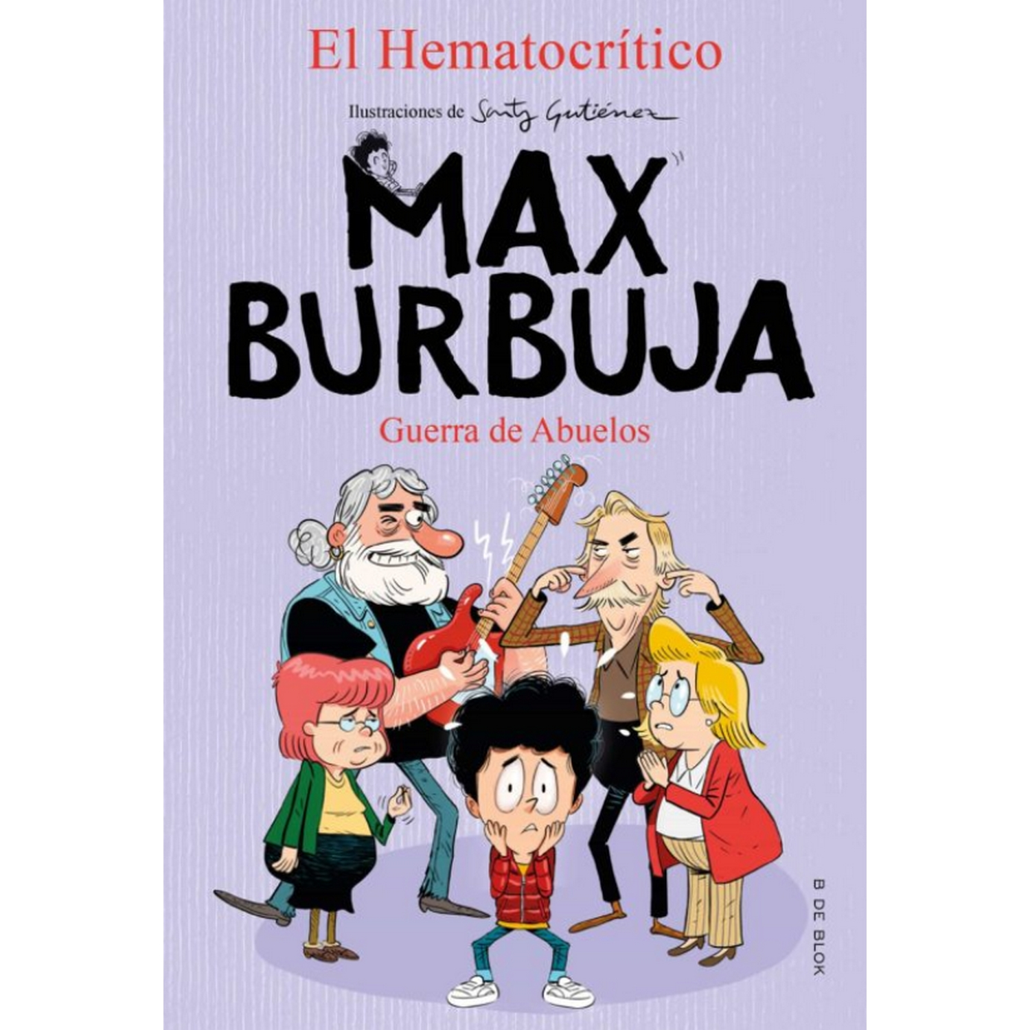 Max Burbuja 5 guerra de abuelos tapa blanda el