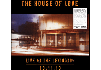 The House Of Love - Live At The Lexington 13:11:13 (Vinyl LP (nagylemez))