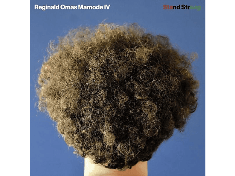 Reginald Omas Mamode Iv - Stand Strong  - (Vinyl)
