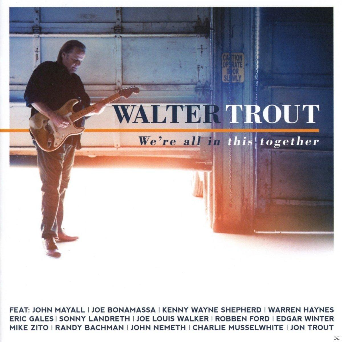 Walter Trout - We're All In This Together  - (CD)
