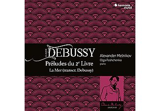 Alexander Melnikov, Olga Pashchenko - Debussy: Préludes du 2e Livre, La Mer (CD)