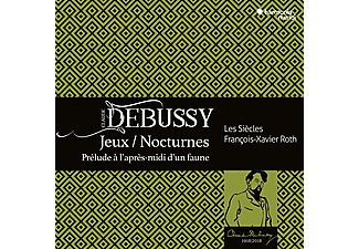 François-Xavier Roth - Debussy: Jeux, Nocturnes - Prélude à l'après-midi d'un faune (CD)
