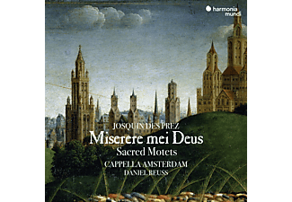 Cappella Amsterdam, Daniel Reuss - Desprez: Miserere mei Deus - Funeral Motets & Deplorations (CD)