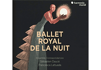 Ensemble Correspondances, Sébastien Daucé - Ballet Royal de la Nuit (CD)