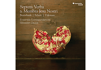 Ensemble Correspondances, Sébastien Daucé - Septem Verba & Membra Jesu Nostri (CD)