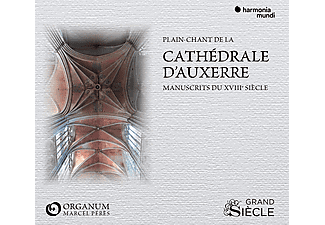 Ensemble Organum, Marcel Pérès - Cathédrale d'Auxerre (CD)