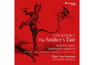 Isabelle Faust, Dominique Horwitz, Alexander Melnikov - Stravinsky: The Soldier's Tale (CD)