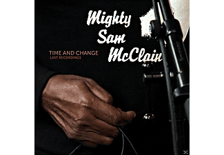 Mighty Sam McClain - Time And Change - Last Recordings (CD)