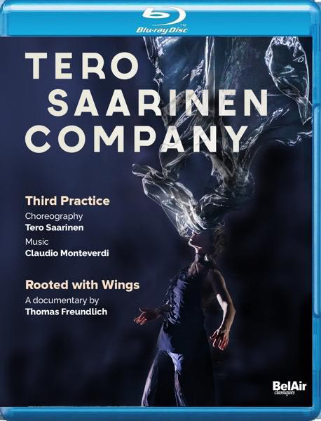 Tero Saarinen Company/Helsinki Baroque Orchestra (Blu-ray) COMPANY THIRD WI TERO PRACTICE : ROOTED / - SAARINEN 
