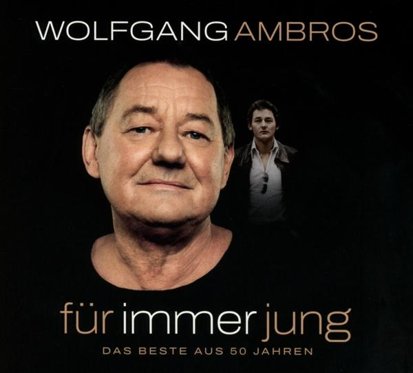 CD-Cover von Wolfgang Ambros. Zeigt Ambros lächelnd und einen Mann im Hintergrund. Titel ist 'für immer jung'.