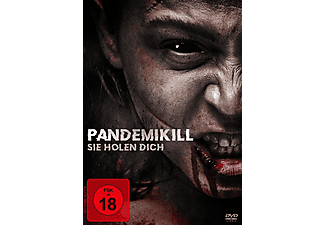 Pandemikill-Sie holen dich [DVD]