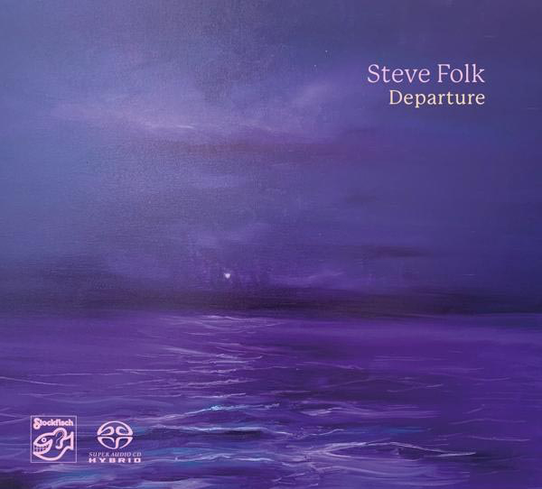Steve Folk - Hybrid) (SACD DEPARTURE 
