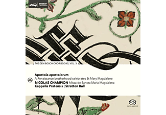 Cappella Pratensis / Stratton Bull - Apostola apostolorum - The Den Bosch Choirbooks vo  - (SACD)