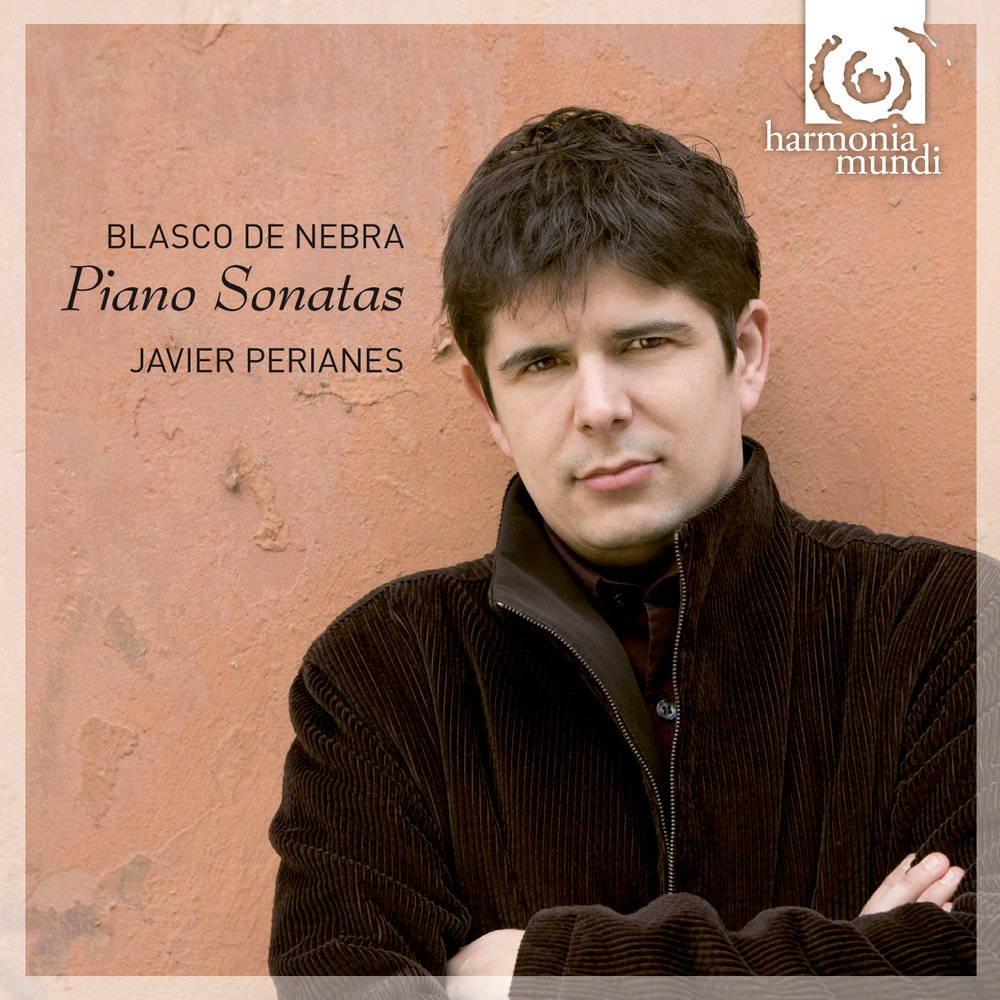 Javier Perianes - De Nebra: Piano Sonatas (CD)