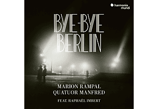 Quatuor Manfred, Marion Rampal, Raphaël Imbert - Bye-Bye Berlin (CD)