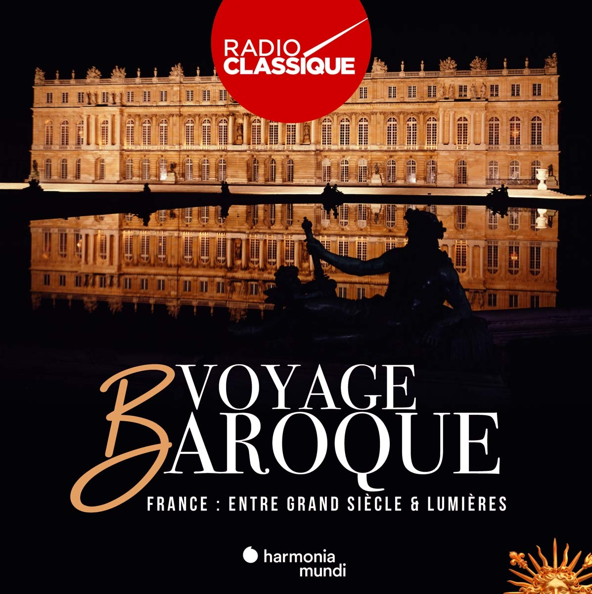 Különböző előadók - Voyage Baroque France: Entre Grand Siècle et Lumières (CD)