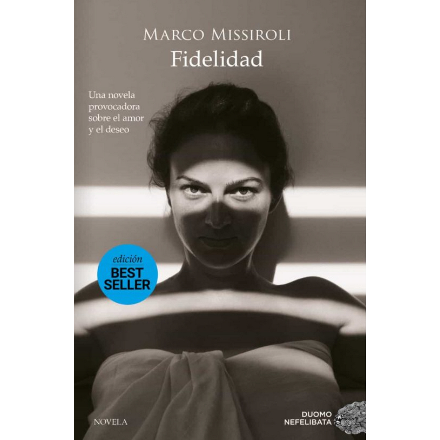 Libro Fidelidad De marco missiroli español