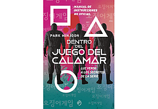 Dentro Del Juego Del Calamar (Manual de Instrucciones No Oficial) - Park Minjoon