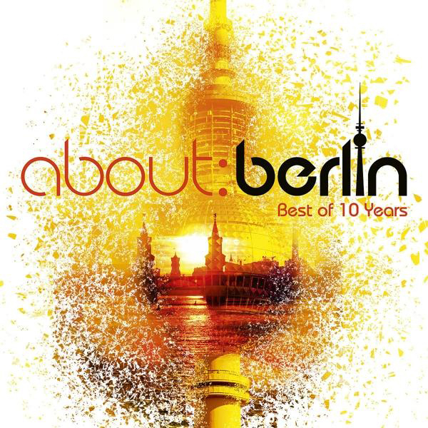 - Years 10 (Vinyl) Of VARIOUS - About:Berlin-Best