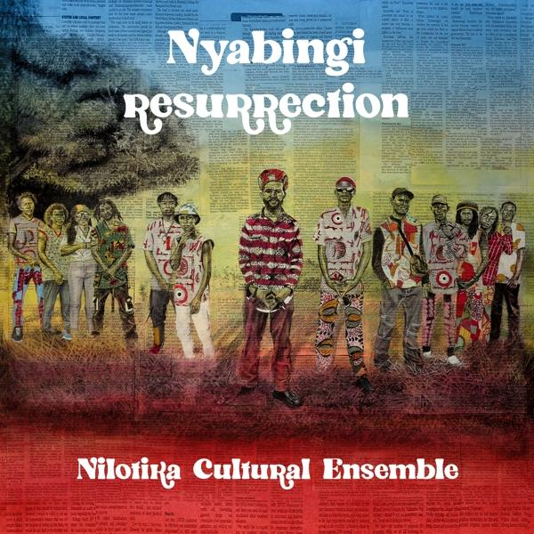 Nilotika Cultural Ensemble (Vinyl) Resurrection - Nyabingi 