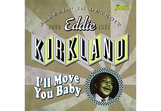 Eddie Kirkland - I'll Move You Baby  - (CD)