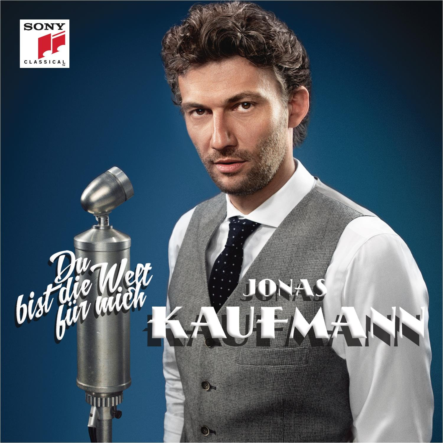 Jonas Kaufmann - Du bist die Welt für mich (CD)