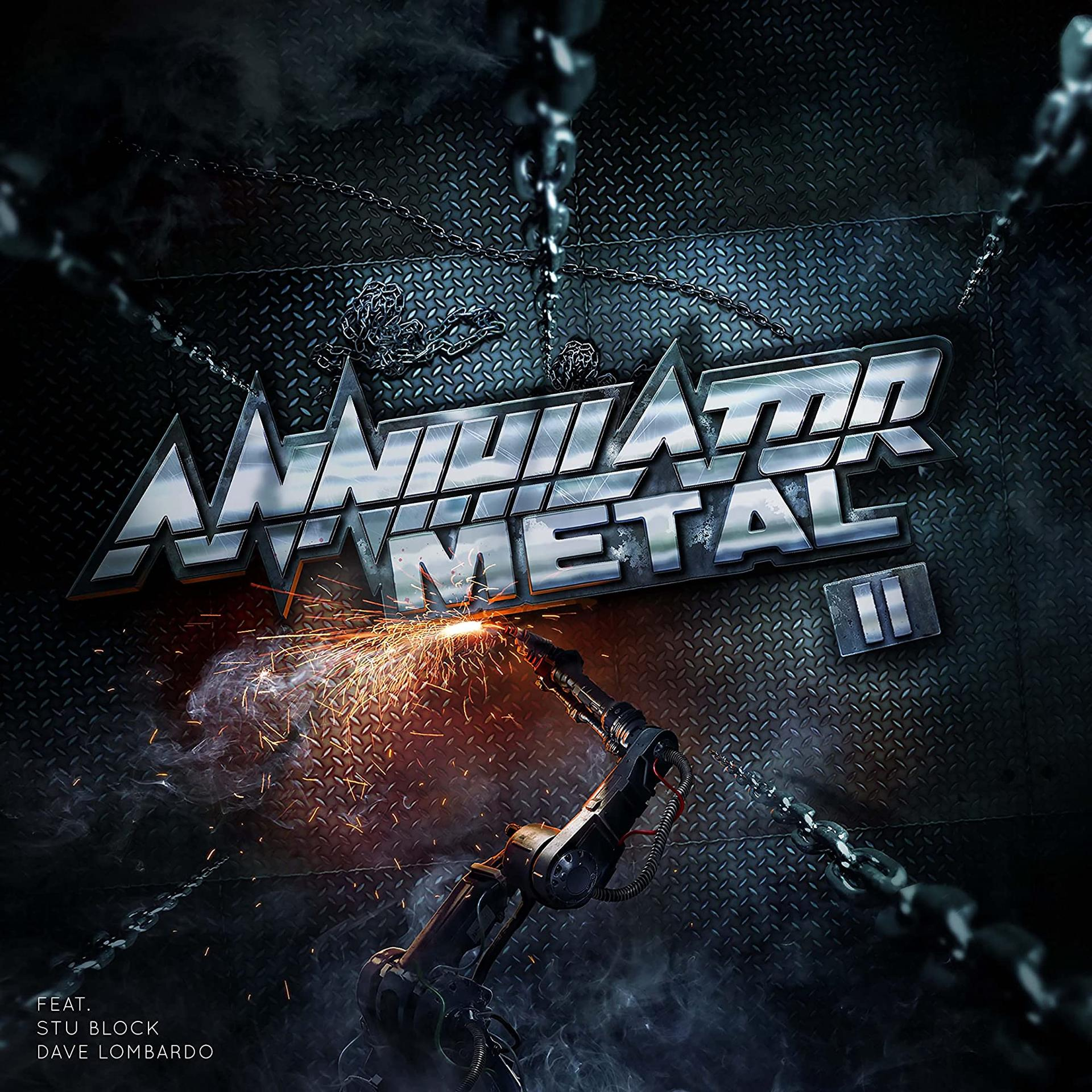 Albumcover mit dem Wort 'ANNILATOR METAL II' und einem Schweißroboter, Funken fliegen, auf einem metallischen Hintergrund.