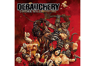 Debauchery - Continue To Kill (Re-Release) (CD)