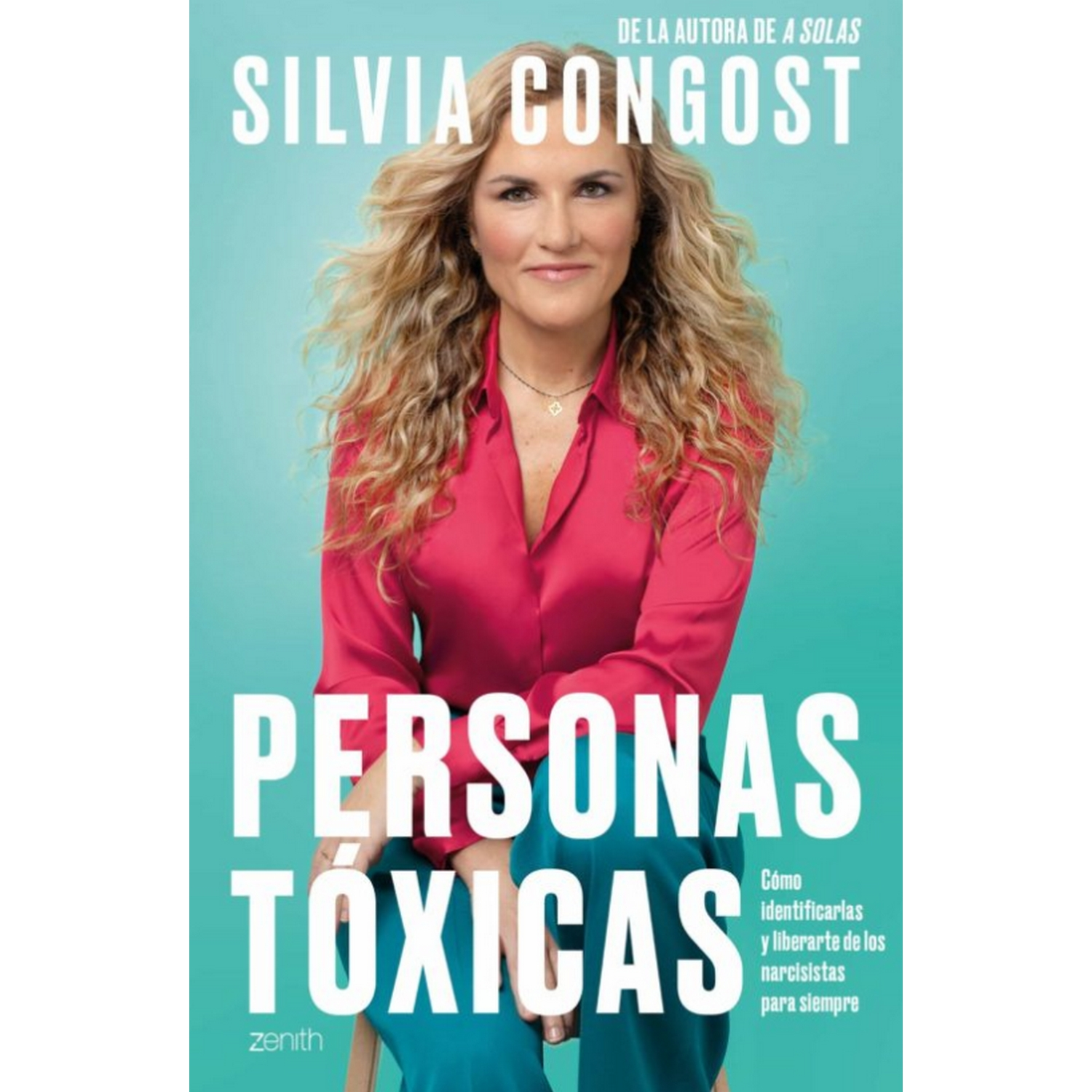 Personas Tóxicas - Silvia Congost