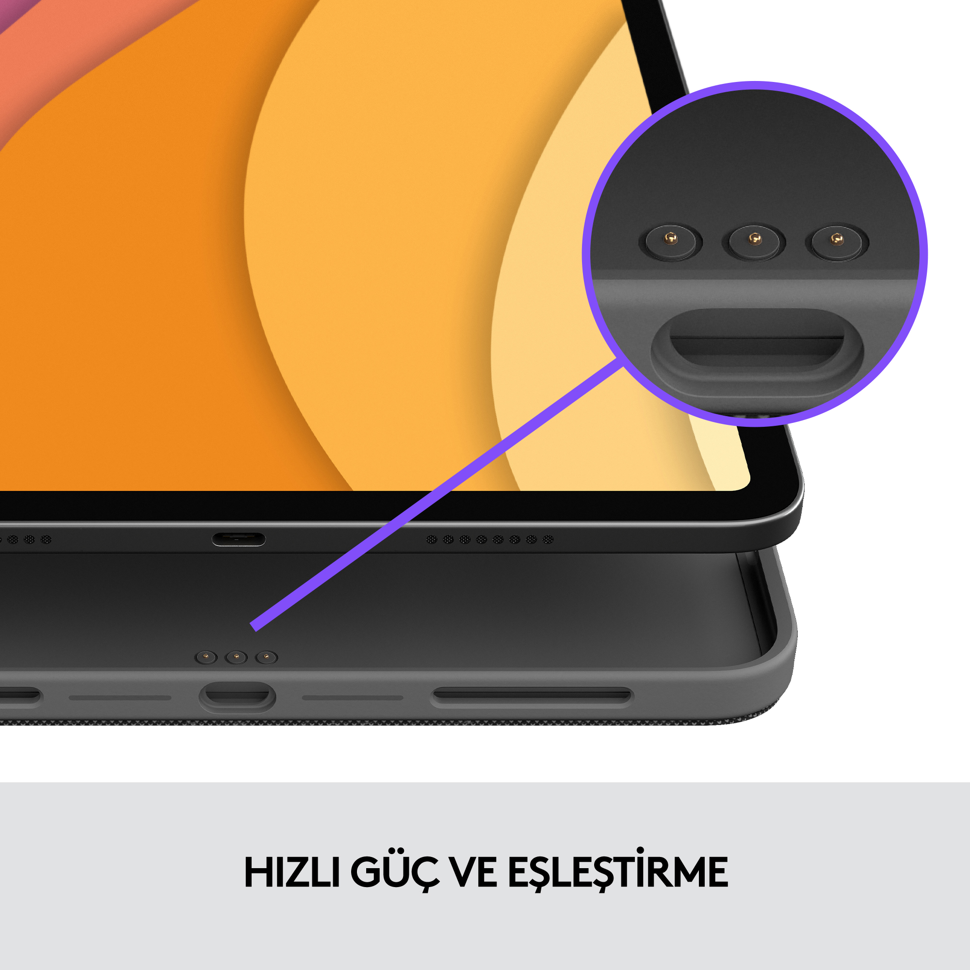 Bir kılıfla bir tabletin yakın çekimi, bir okla gösterilen şarj bağlantı noktalarını gösteriyor. Altta metin.