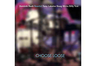 Dominik Raab Quartet - Choose Loose  - (CD)