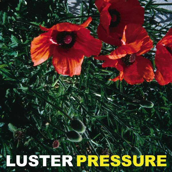 Luster - (Vinyl) PRESSURE -