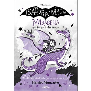 Mirabella Y El Bosque De Las Brujas (Mirabella 4) - Harriet Muncaster