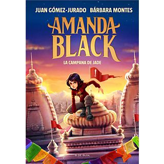 Amanda Black 4: La Campana De Jade - Juan Gómez-Jurado y Bárbara Montes