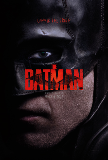 Filmposter: Het gezicht van Batman met masker, titel: The Batman, en de tekst: Unmask the truth.