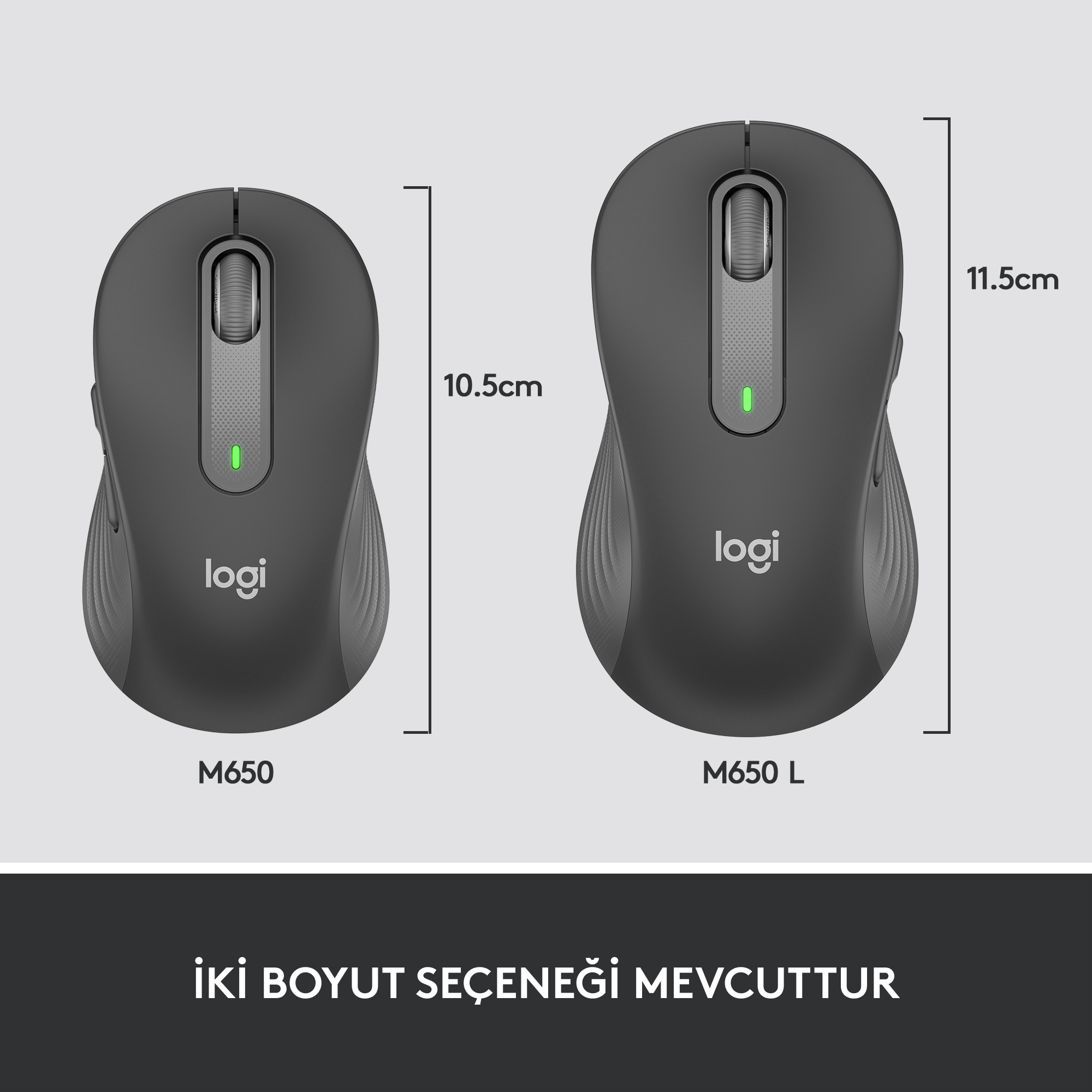 İki siyah Logi M650 fare. Büyük olanı 11,5 cm, küçük olanı 10,5 cm. Metin: İki boyut seçeneği mevcuttur.