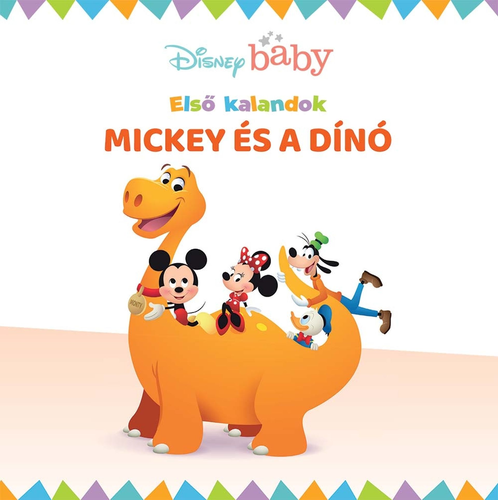 Nancy Parent - Első kalandok 6. Mickey és a dínó Disney Baby