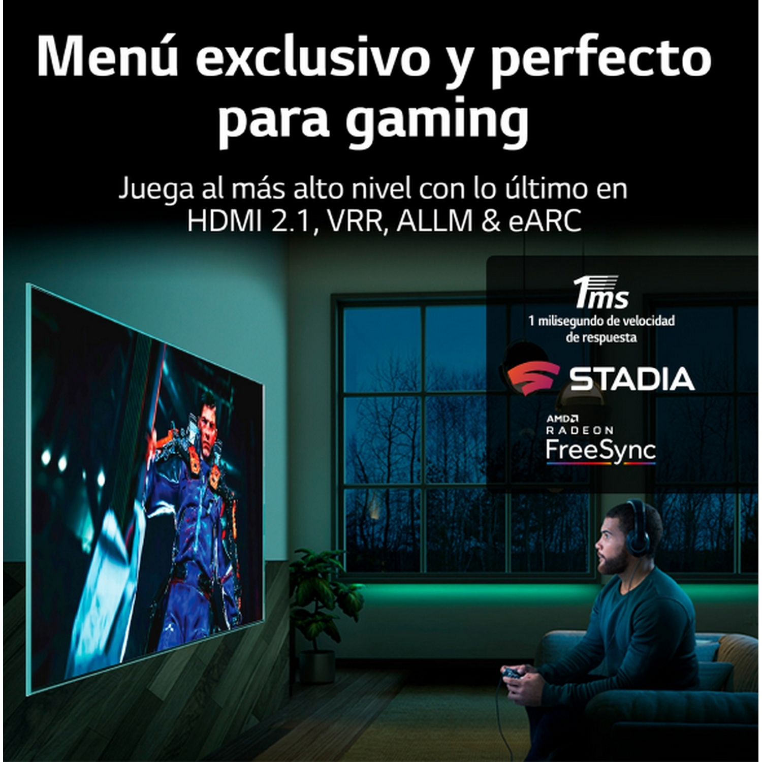 Un hombre juega en un televisor, con texto sobre funciones de juego, incluyendo HDMI 2.1 y Stadia.