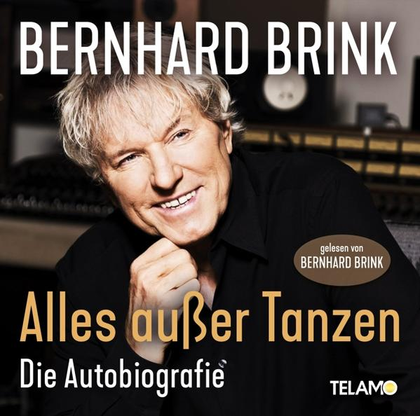 Bernhard Brink - Alles außer Tanzen (Die - Autobiografie) (CD)
