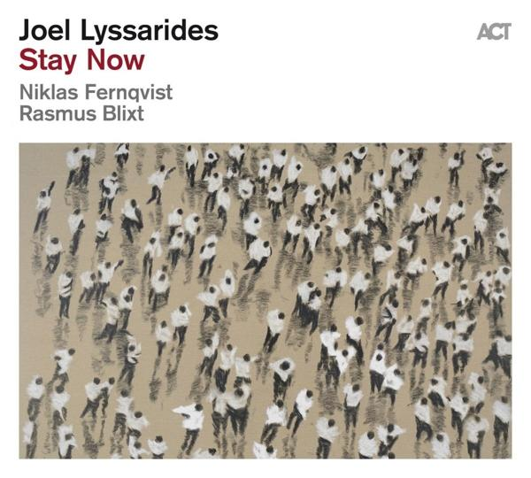 Joel Lyssarides - Stay Now (Vinyl) Black (180g Vinyl) -