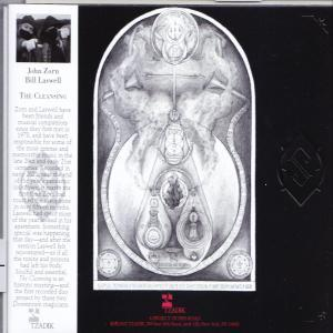 Bill Laswell And John Zorn - Cleansing - CD