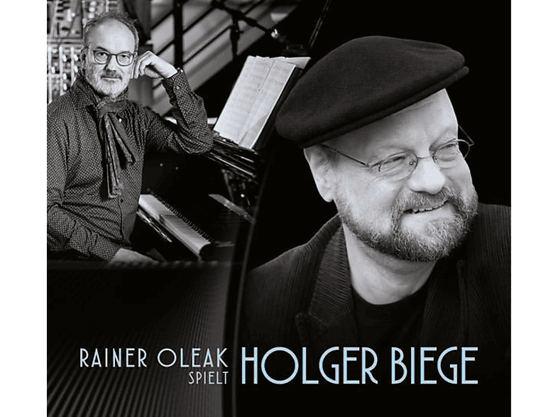 Rainer Oleak - Rainer Oleak Spielt Holger Biege - (CD)