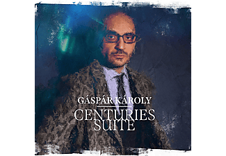 Gáspár Károly - Centuries Suite (CD)